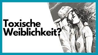 Shit-Test 2-12 Toxische Weiblichkeit - Sie kritisiert Dich? So gehst Du richtig damit um!