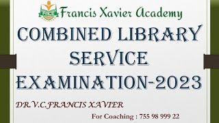 COMBINED LIBRARY SERVICE EXAMINATION -2023