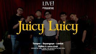 Juicy Luicy Session | Live! at Folkative