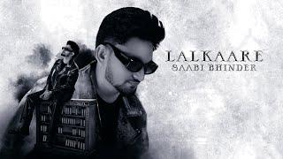 Lalkaare (Official Audio) Saabi Bhinder | CHEETAH | Jaini Sandhu | EXPERIMENTO