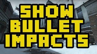 How To Paint/Mark Bullet Impacts In CS:GO - How To Color Your Bullets / Show Impacts CSGO