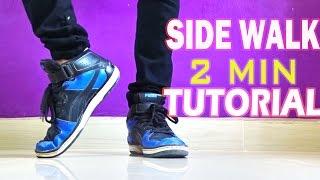 How to do the Glide /Slide / Side Walk  || Step by step Tutorial