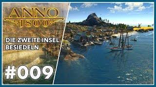 GAME ON: ANNO 1800 #009 ️ Die Zweite Insel Besiedeln