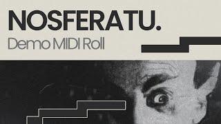 'Nosferatu' MIDI Roll | Demo Score