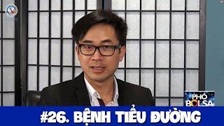 #26. Bệnh Tiểu Đường