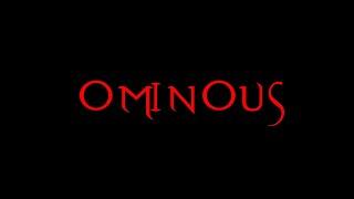 Ominous (Short thriller film)