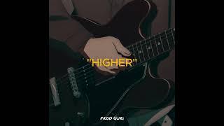 (FREE) GUITAR LO FI/TRAP TYPE BEAT "HIGHER"