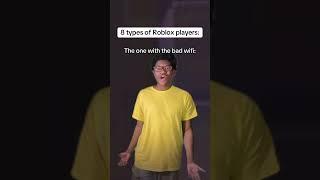 8 types of Roblox players