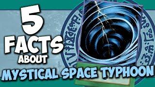 5 Facts About Mystical Space Typhoon You Probably Didn't Know! - YU-GI-OH! Card Trivia