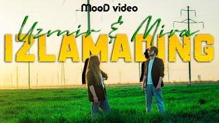 UZmir & Mira - Izlamading (MooD video) | Узмир & Мира - Изламадинг