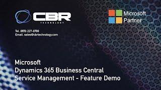 Dynamics 365 Business Central - Service Management Module Review and Feature Demo