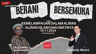 (PODCAST) KEMELAMPAUAN DALAM ALIRAN - ALIRAN ISLAM DAN OBATNYA