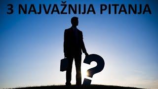 3 najvažnija pitanja (Nebojša Đurić)