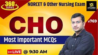 360 Degree Series | Most Imp. MCQ’s #769 | NORCET | CHO & Nursing Exam Special | Siddharth Sir