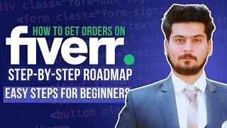  How to get orders on #Fiverr ? | Step-by-Step Roadmap | Urdu/Hindi | 2023 | #freelancing