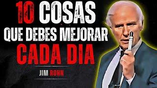 10 Cosas en las que Debes Trabajar Cada Día |  Motivación de Jim Rohn.