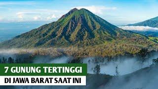 7 Gunung Tertinggi di Jawa Barat | Gunung Jawa Barat yang Paling Tinggi Saat ini