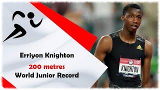 M 200m - Erriyon Knighton (USA) - 19.84 - Eugene (USA) - 2021 - World Junior Record