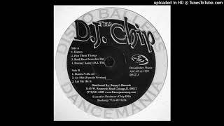 Dj Chip - Donkey Kong (feat Dj Thaz) (Dance Mania, 1999)