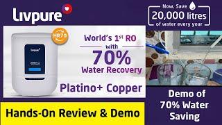 Livpure Platino Plus Copper - Demonstration of 70% Water Recovery