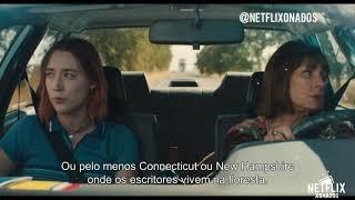 Lady Bird - A hora de voar - Filme - Trailer