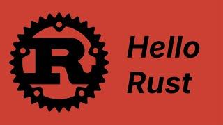 Hello Rust | Rust part 1