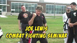 Joe Lewis Seminar - Combat Fighting