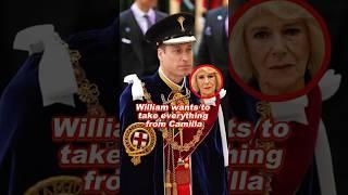 William wants to take everything from Camilla #william #camilla #charles #fyp