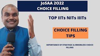 JoSAA 2022 | Choice Filling MISTAKES | Ranking of IITs & NITs | TIPS | Mock Results