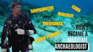 How I became an Underwater Archaeologist - Las Mercedes (1698) - (Ep.1)