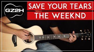Save Your Tears Guitar Tutorial The Weeknd Guitar Lesson |Easy Chords|