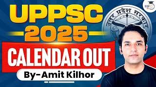 UPPSC Calendar 2025 Out | Complete UPPSC Calendar & Key Dates