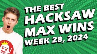  TOP HACKSAW GAMING MAX WINS OF WEEK #28 - 2024