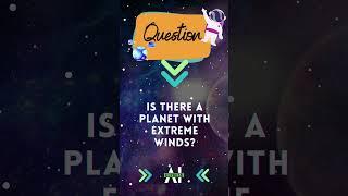 Is there a planet with extreme winds? #ai #education  #technology #facts