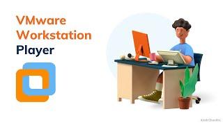 Install VMware Workstation Player | Workstation Free Version | Linux Administration -Tutorial 2.2