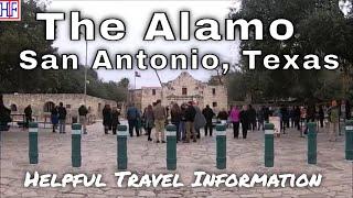 The Alamo – San Antonio, Texas | San Antonio Travel Guide - Episode# 2