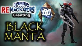 Brylander Creates... Black Manta - Aquaman Villain in Skylanders Imaginators!