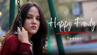 Happy Family - Teaser || Short Film || #comingsoon