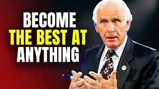 5 Ways to Become the Best at Anything - Jim Rohn Motivational Video
