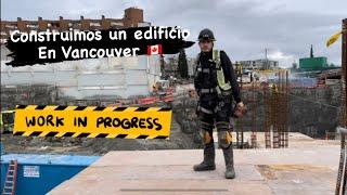 ¿Como es mi trabajo construyendo un edificio en Canadá?