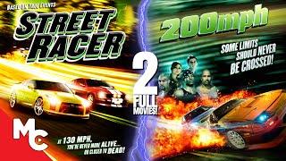 Street Racer + 200 MPH | 2 Full Action Movies | Double Feature