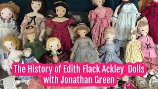 The History of Edith Flack Ackley Cloth Dolls with Jonathan Green | Virtual Doll Convention Video