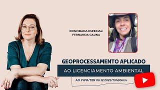 Geoprocessamento aplicado ao Licenciamento Ambiental