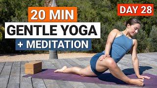 20 Min Gentle Yoga Flow + Meditation | Day 28 - 30 Day Improvers Yoga Challenge