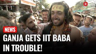 How 1.5 gms of 'Ganja' got IIT-Baba in trouble on his birthday | IIT-Baba Controversy