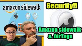 Security!! Our Thoughts On Amazon Sidewalk & Apple AirTag | Tech That Doesn't Byte Cast Ep.14