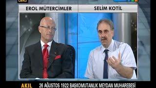 Akıl Oyunu  Dr.Erol Mütercimler Ekonomist Selim Kotil 26.08.2016 Yeni Bölüm