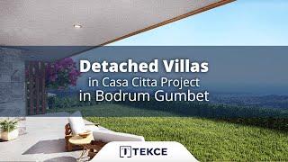 Detached Villas in Casa Citta Project in Bodrum Gumbet | Antalya Homes ®