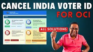 How to surrender and cancel voter id for OCI