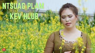 Ntsuag Plam Kev Hlub - Kabnag Thoj (Official music)